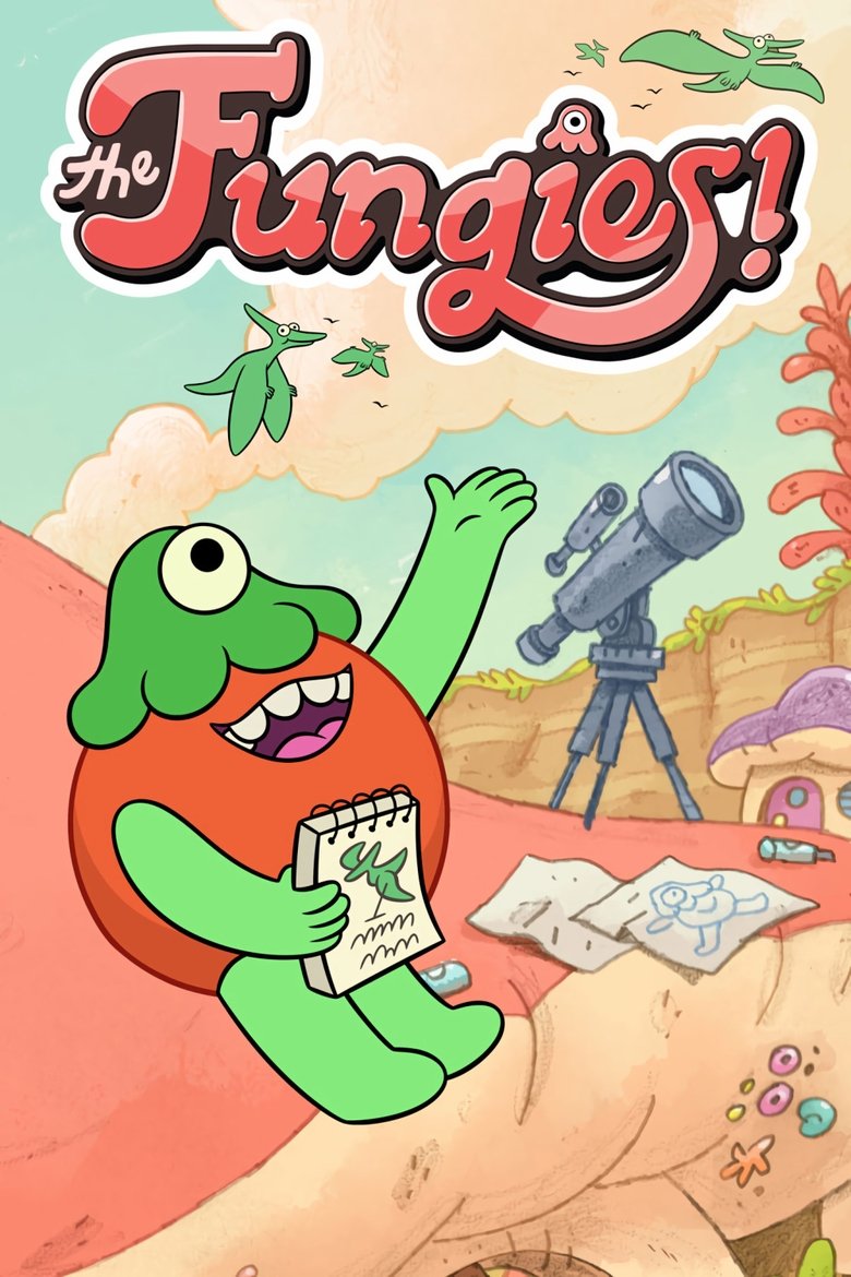 Episodes in The Fungies! - Season 1 - Season 1 Poster of Episodes in The Fungies! - Season 1 - Season 1