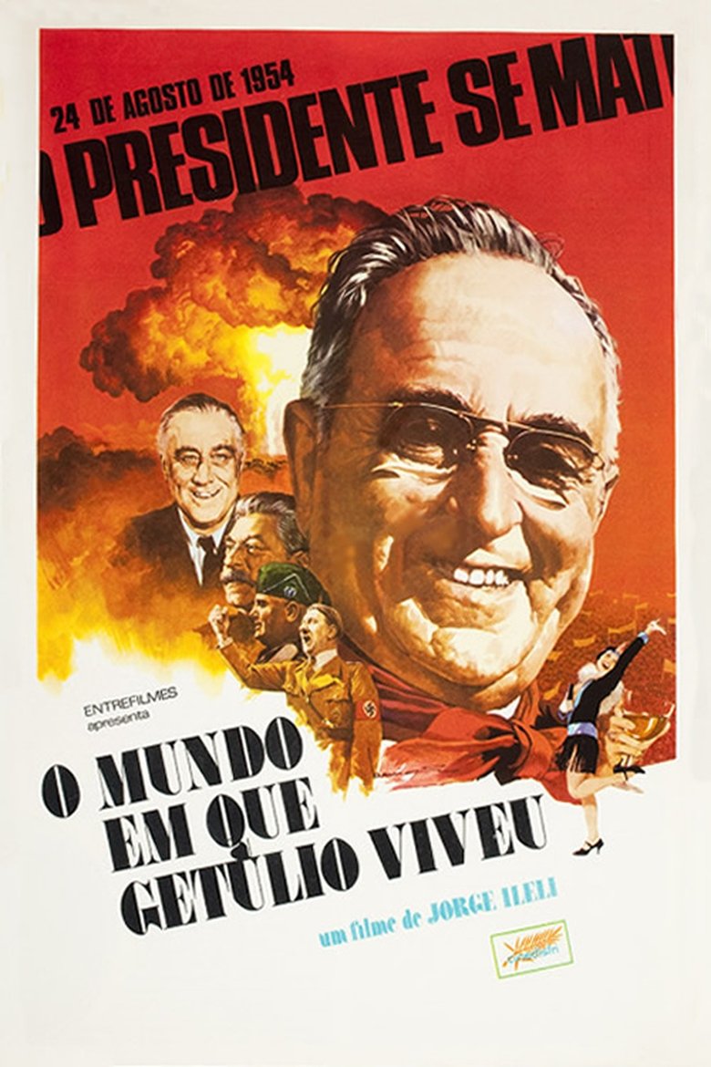 O Mundo em que Getúlio Viveu Poster of O Mundo em que Getúlio Viveu