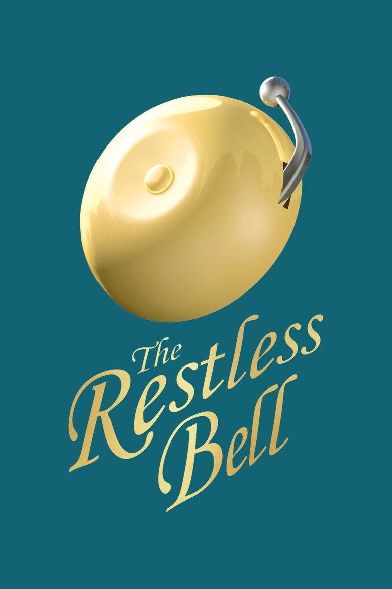 The Restless Bell Poster of The Restless Bell