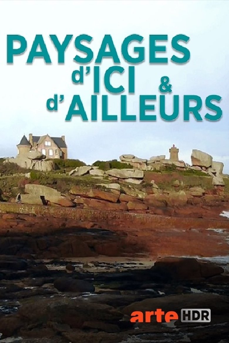 Paysages d'ici et d'ailleurs Poster of Paysages d'ici et d'ailleurs