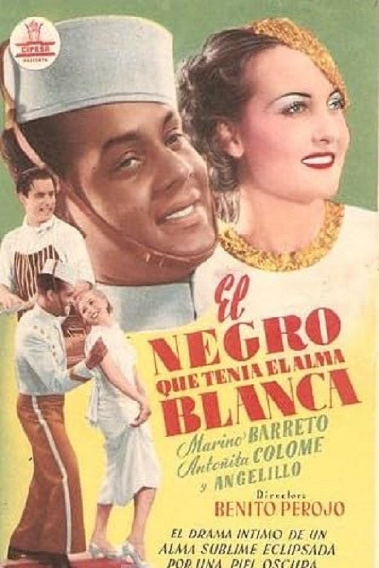 El negro que tenía el alma blanca Poster of El negro que tenía el alma blanca