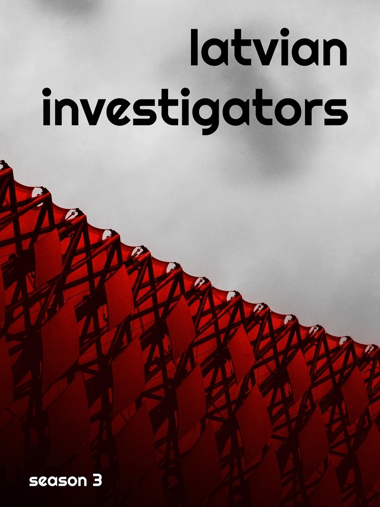 Episodes in Latvian Investigators - Season 3 - Season 3 Poster of Episodes in Latvian Investigators - Season 3 - Season 3