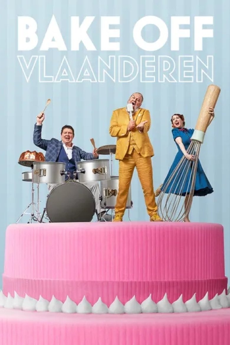 Bake Off Vlaanderen Poster of Bake Off Vlaanderen