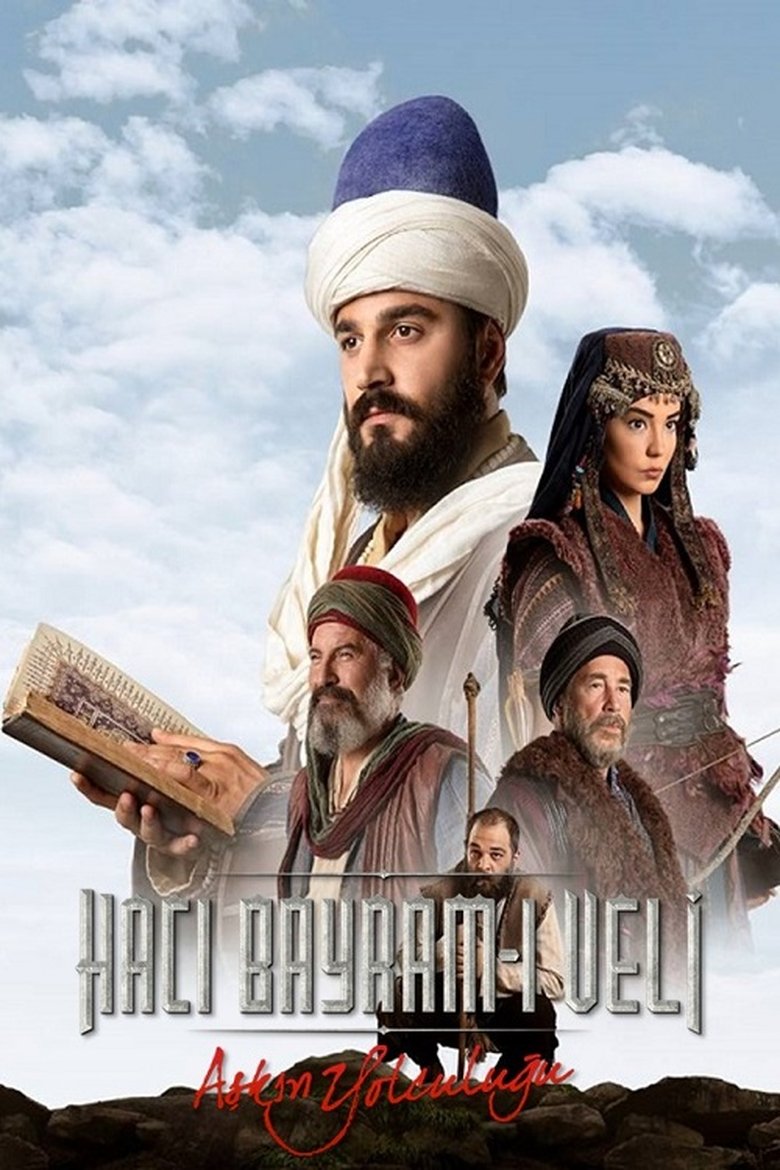 Aşkın Yolculuğu: Hacı Bayram-ı Veli Poster of Aşkın Yolculuğu: Hacı Bayram-ı Veli