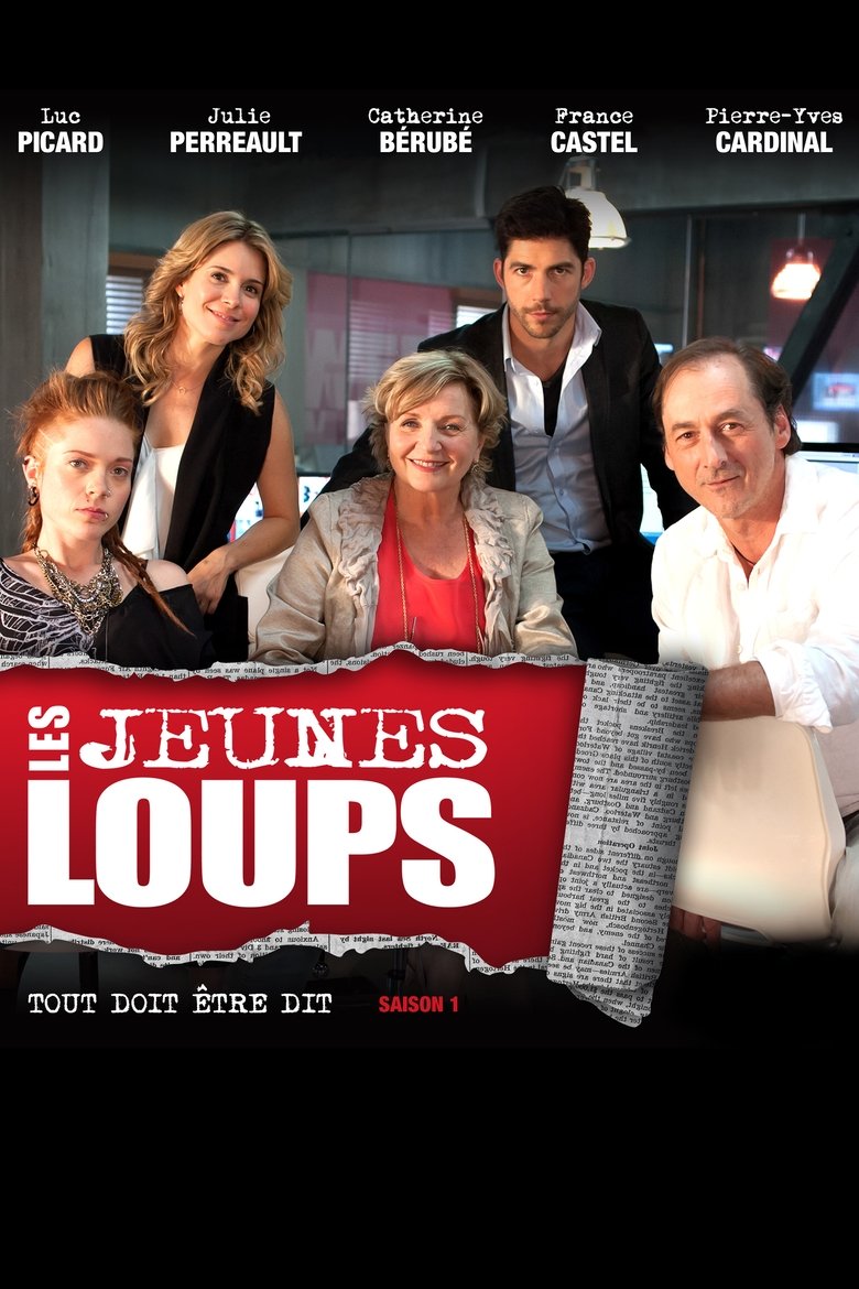 Episodes in Les Jeunes Loups - Season 1 - Season 1 Poster of Episodes in Les Jeunes Loups - Season 1 - Season 1