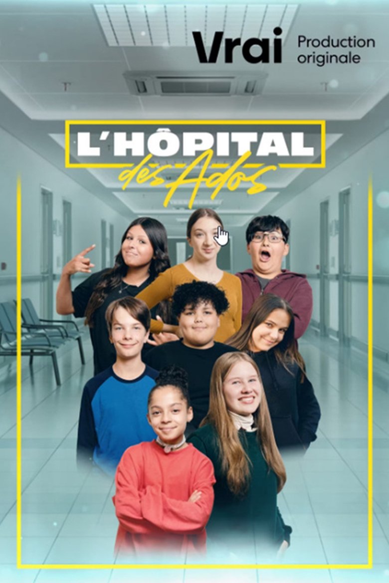 L'hôpital des ados Poster of L'hôpital des ados