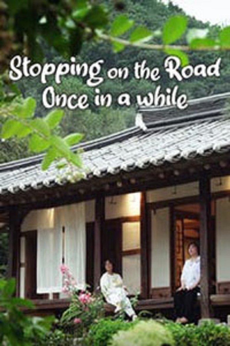 Stopping on the Road Once in a While Poster of Stopping on the Road Once in a While