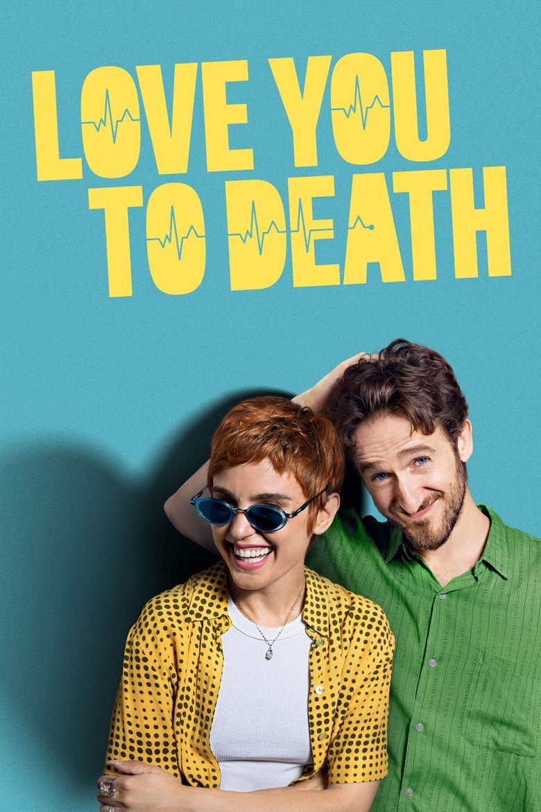 Episodes in Love You To Death - Season 1 - Season 1 Poster of Episodes in Love You To Death - Season 1 - Season 1