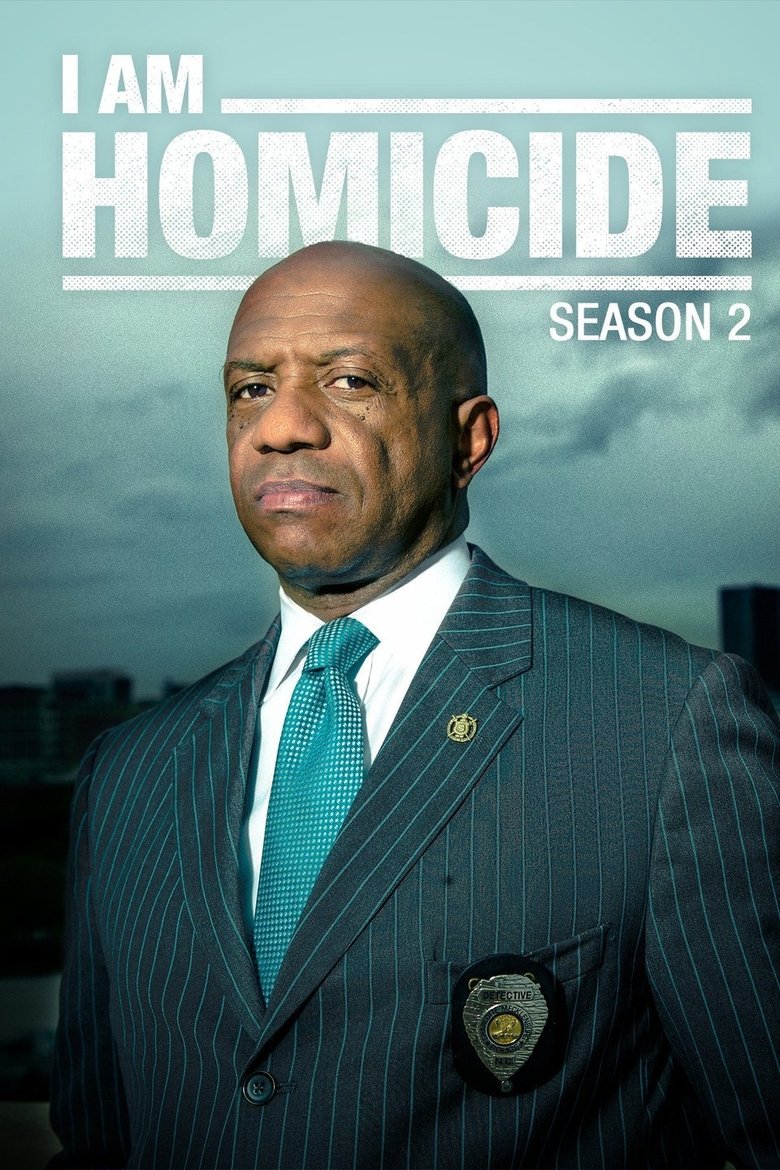 Episodes in I Am Homicide - Season 2 - Season 2 Poster of Episodes in I Am Homicide - Season 2 - Season 2