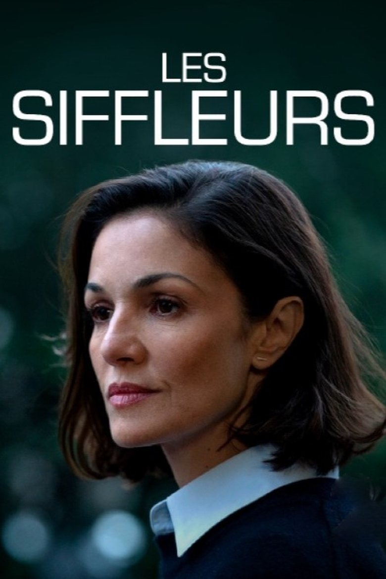 Episodes in Les Siffleurs - Season 1 - Season 1 Poster of Episodes in Les Siffleurs - Season 1 - Season 1
