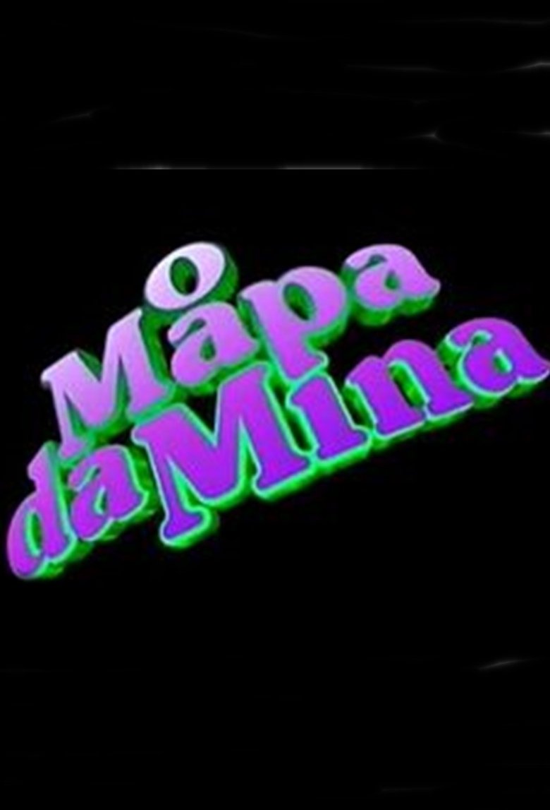 Episodes in O Mapa Da Mina - Season 1 - Season 1 Poster of Episodes in O Mapa Da Mina - Season 1 - Season 1
