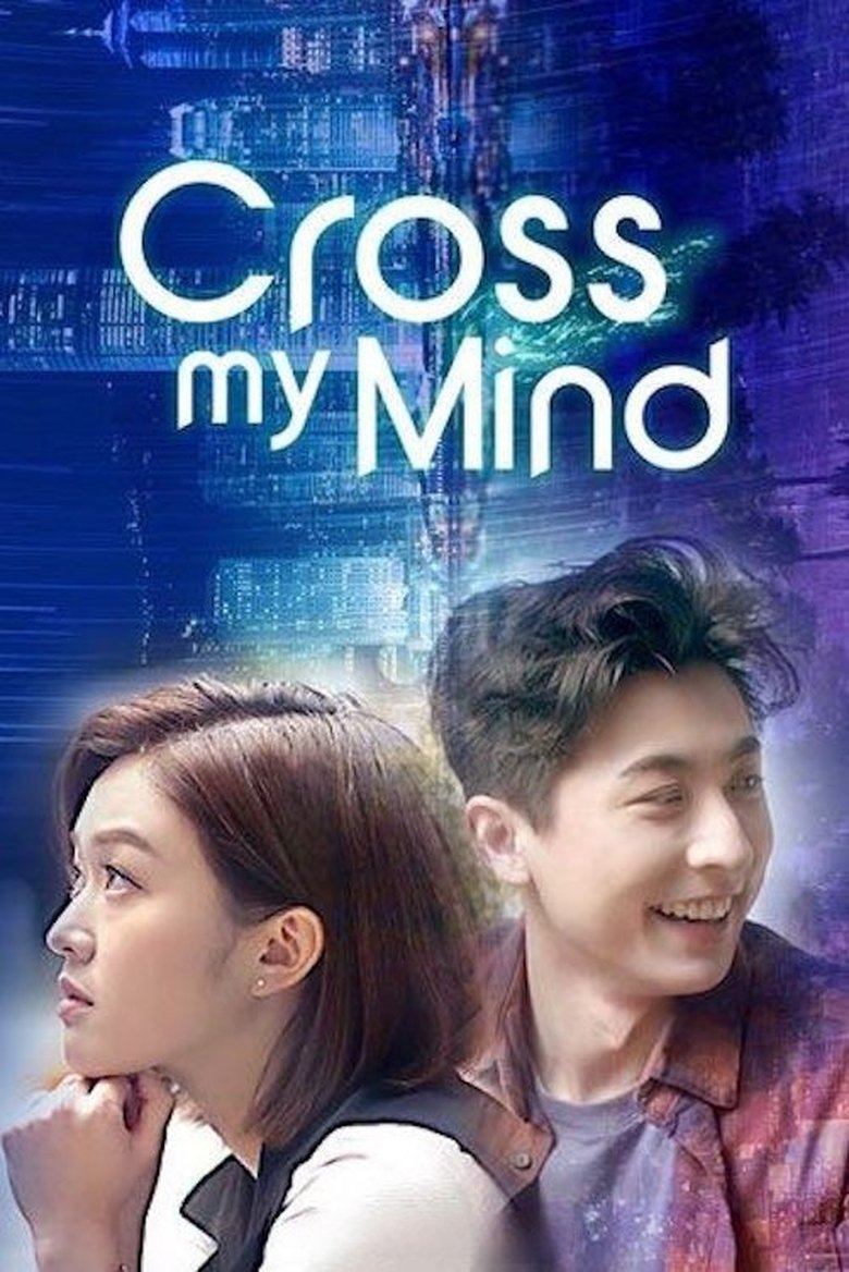 Cast and Crew in Cross My Mind - Episode 6 (Season 1 - Episode 6) - Episode 6 Poster of Cast and Crew in Cross My Mind - Episode 6 (Season 1 - Episode 6) - Episode 6