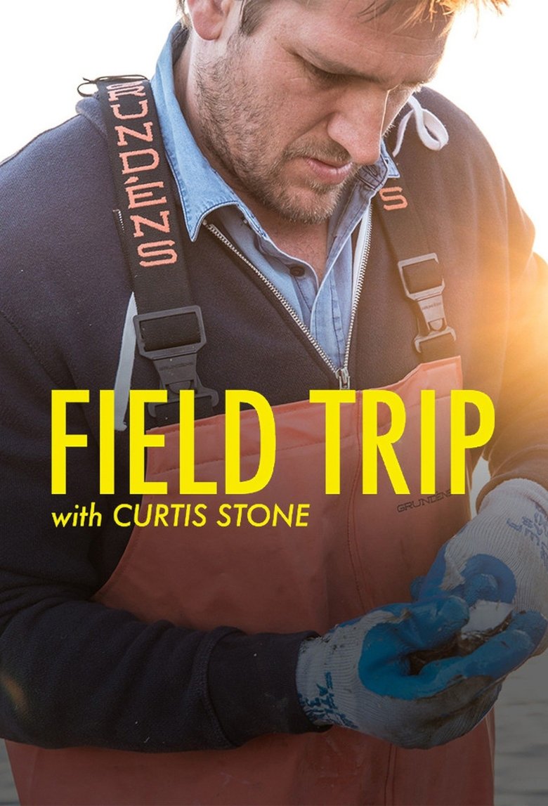 Field Trip with Curtis Stone Poster of Field Trip with Curtis Stone