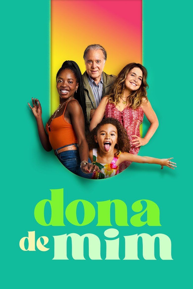 Episodes in Dona De Mim - Season 1 - Season 1 Poster of Episodes in Dona De Mim - Season 1 - Season 1