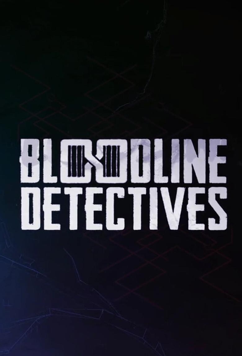 Bloodline Detectives Poster of Bloodline Detectives