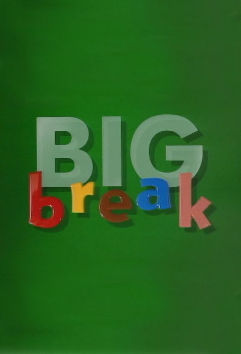 Big Break Poster of Big Break
