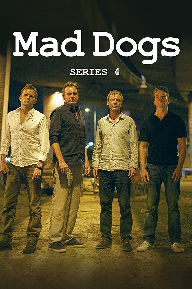 Cast and Crew in Mad Dogs - Episode 1 (Season 4 - Episode 1) - Episode 1 Poster of Cast and Crew in Mad Dogs - Episode 1 (Season 4 - Episode 1) - Episode 1