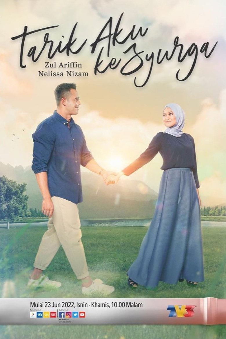 Tarik Aku Ke Syurga Poster of Tarik Aku Ke Syurga