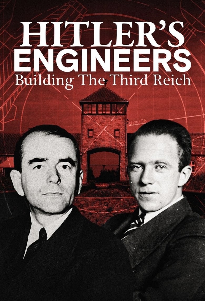 Hitler's Engineers: Building the Third Reich Poster of Hitler's Engineers: Building the Third Reich