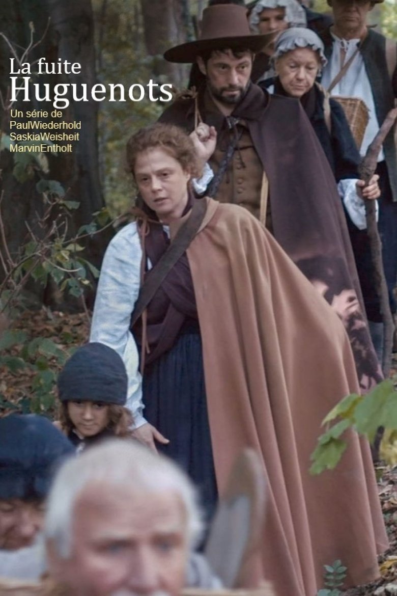 Episodes in Flucht Im Namen Gottes – Die Hugenotten - Season 1 - Season 1 Poster of Episodes in Flucht Im Namen Gottes – Die Hugenotten - Season 1 - Season 1
