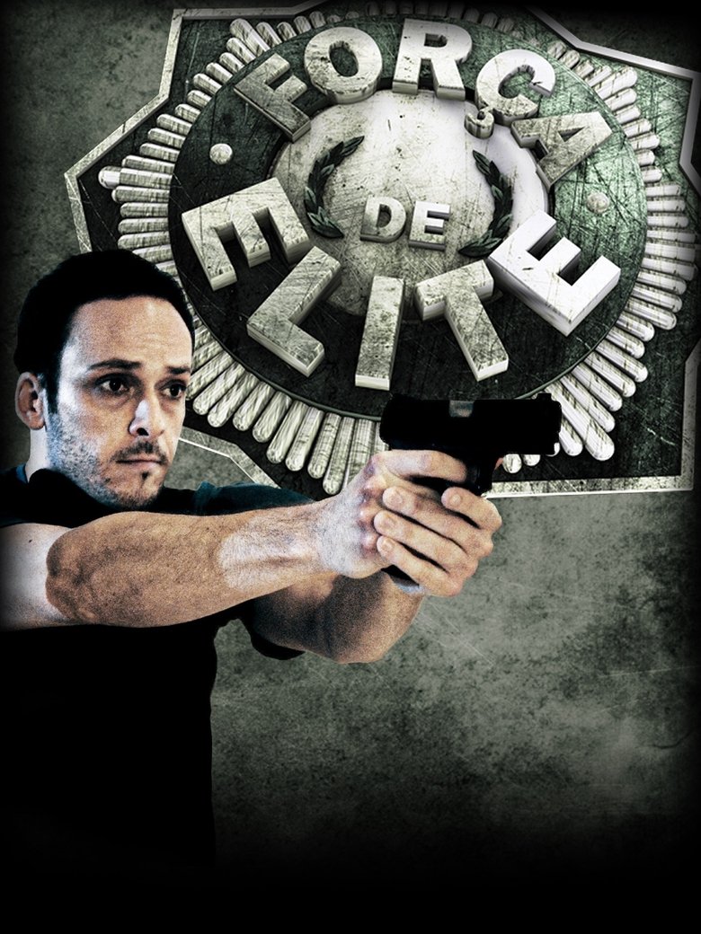 Força de Elite Poster of Força de Elite
