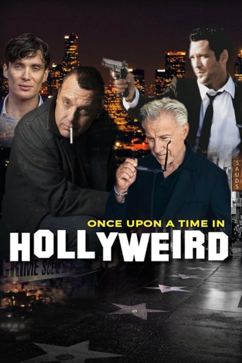 Once Upon a Time in Hollyweird Poster of Once Upon a Time in Hollyweird