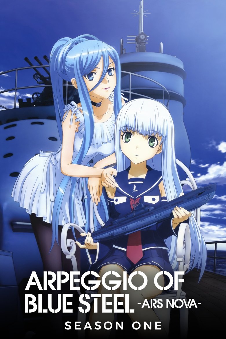 Episodes in Arpeggio Of Blue Steel Ars Nova - Season 1 - Season 1 Poster of Episodes in Arpeggio Of Blue Steel Ars Nova - Season 1 - Season 1