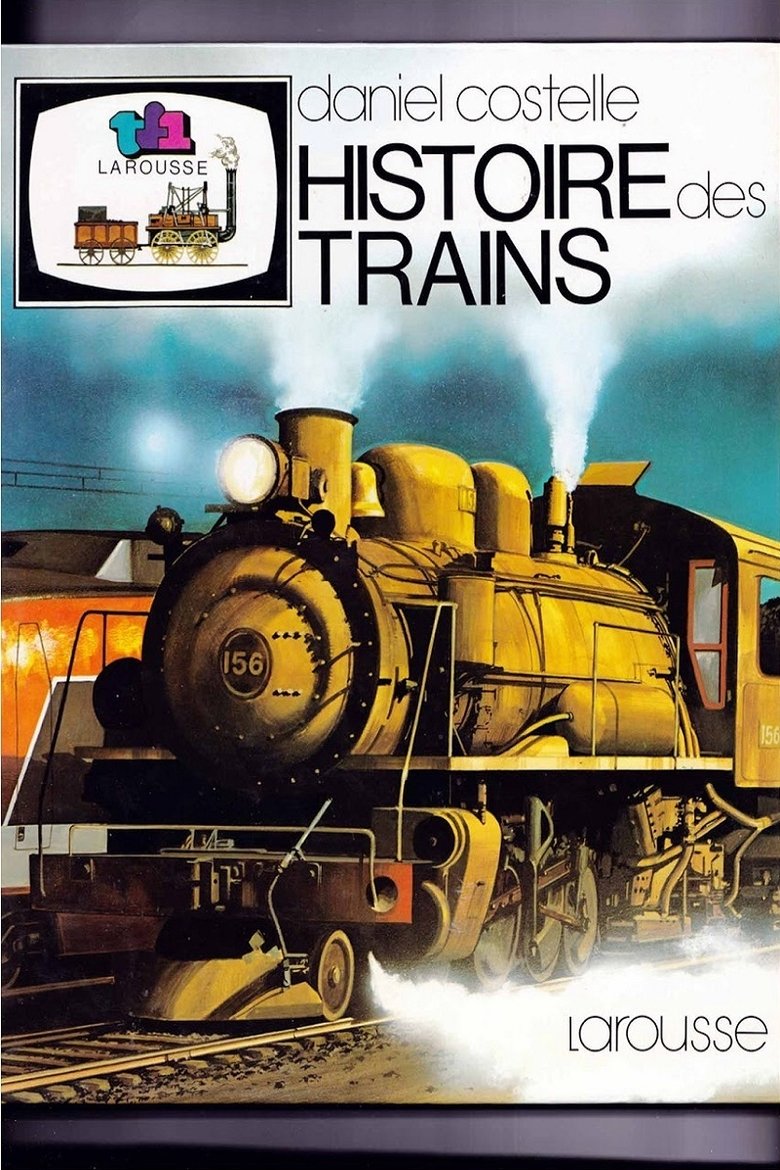 Histoire des trains Poster of Histoire des trains