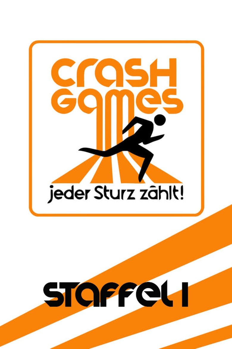 Episodes in Crash Games – Jeder Sturz Zählt! - Season 1 - Season 1 Poster of Episodes in Crash Games – Jeder Sturz Zählt! - Season 1 - Season 1