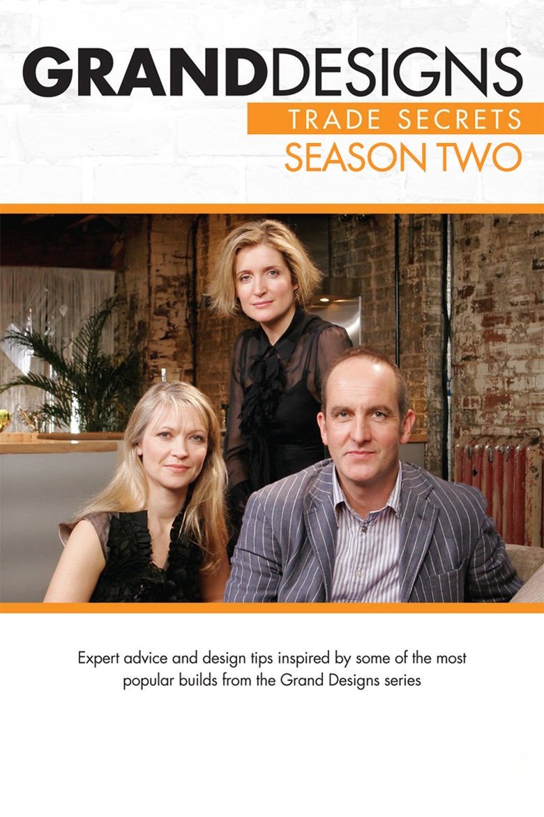 Episodes in Grand Designs Trade Secrets - Season 2 - Season 2 Poster of Episodes in Grand Designs Trade Secrets - Season 2 - Season 2
