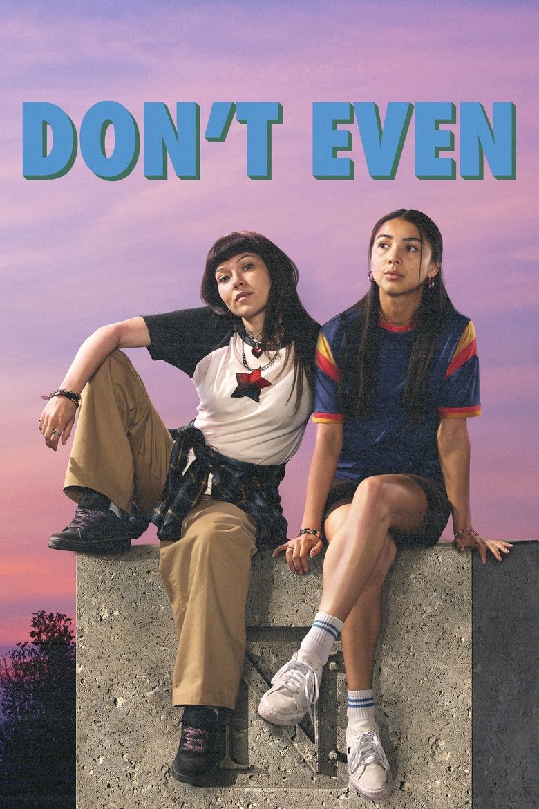 Episodes in Don't Even - Season 1 - Season 1 Poster of Episodes in Don't Even - Season 1 - Season 1