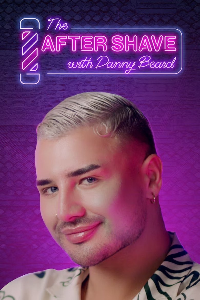 The After Shave with Danny Beard Poster of The After Shave with Danny Beard