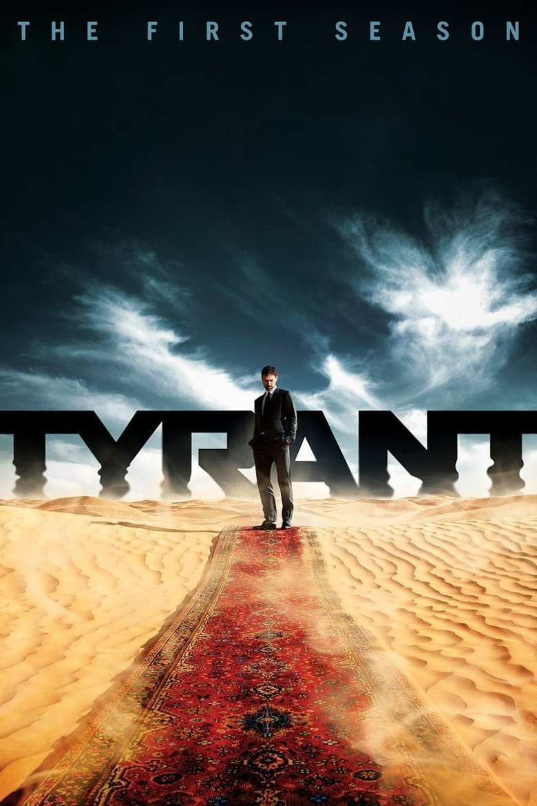 Episodes in Tyrant - Season 1 - Season 1 Poster of Episodes in Tyrant - Season 1 - Season 1