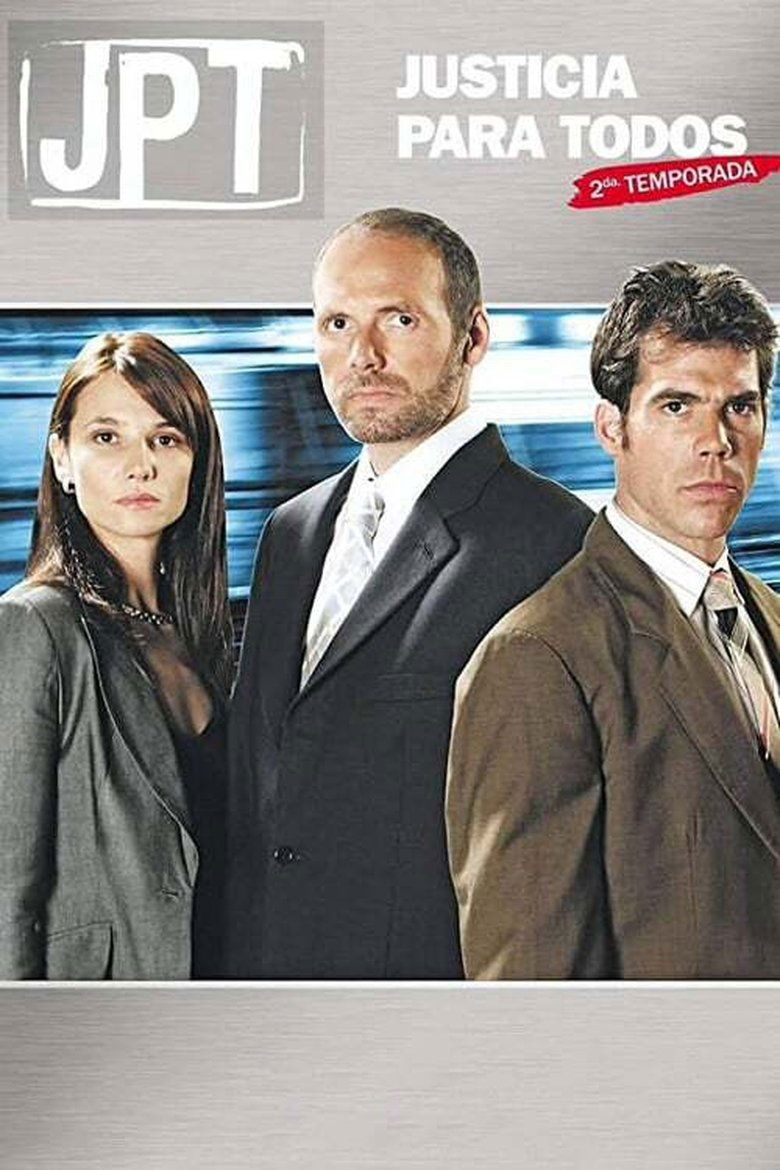 Episodes in JPT Justicia Para Todos - Season 2 - Season 2 Poster of Episodes in JPT Justicia Para Todos - Season 2 - Season 2