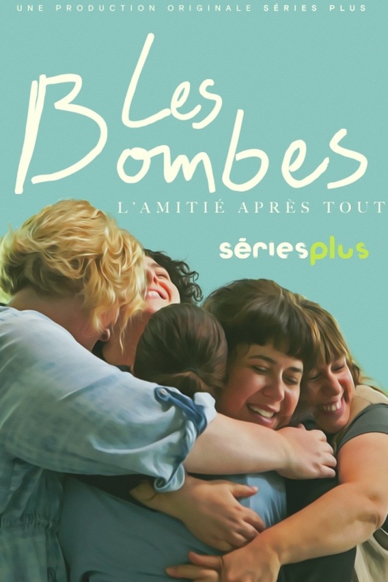 Episodes in Les Bombes - Season 1 - Season 1 Poster of Episodes in Les Bombes - Season 1 - Season 1