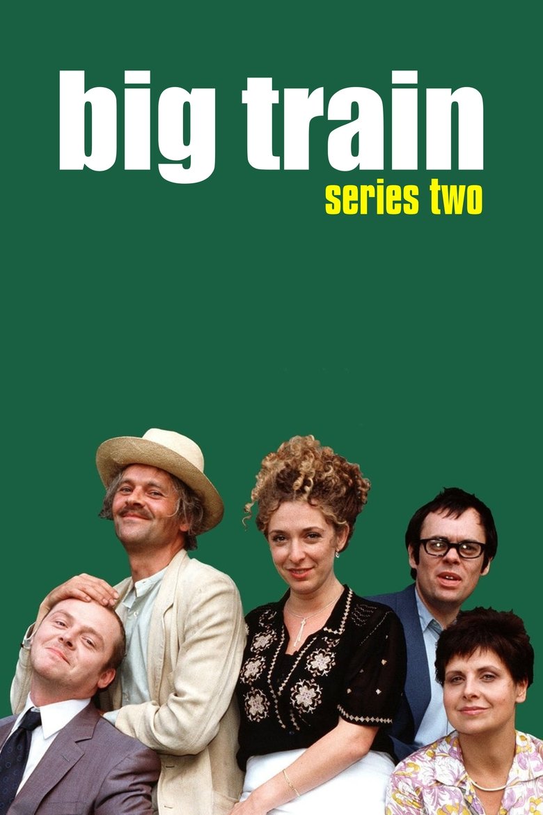 Episodes in Big Train - Season 2 - Season 2 Poster of Episodes in Big Train - Season 2 - Season 2
