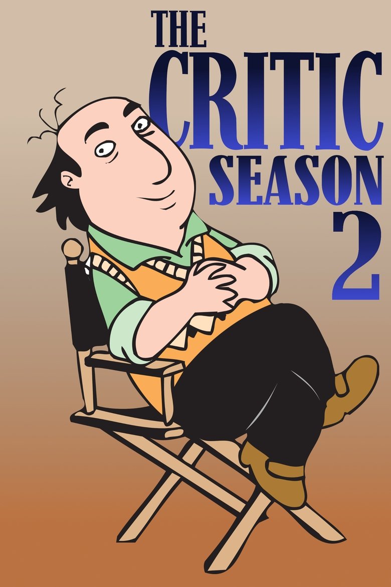 Episodes in The Critic - Season 2 - Season 2 Poster of Episodes in The Critic - Season 2 - Season 2