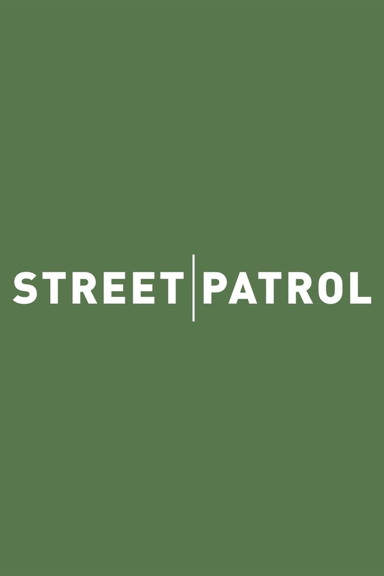 Street Patrol Poster of Street Patrol