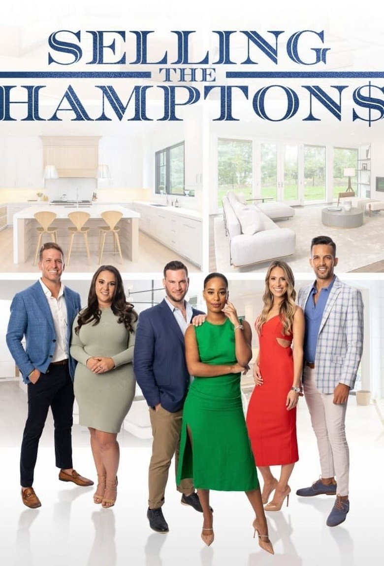 Episodes in Selling The Hamptons - Season 1 - Season 1 Poster of Episodes in Selling The Hamptons - Season 1 - Season 1