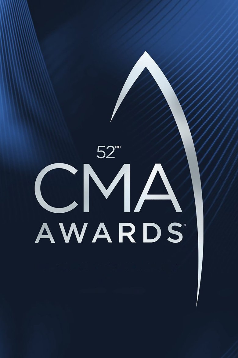 Episodes in CMA Awards - 2018 - 2018 Poster of Episodes in CMA Awards - 2018 - 2018