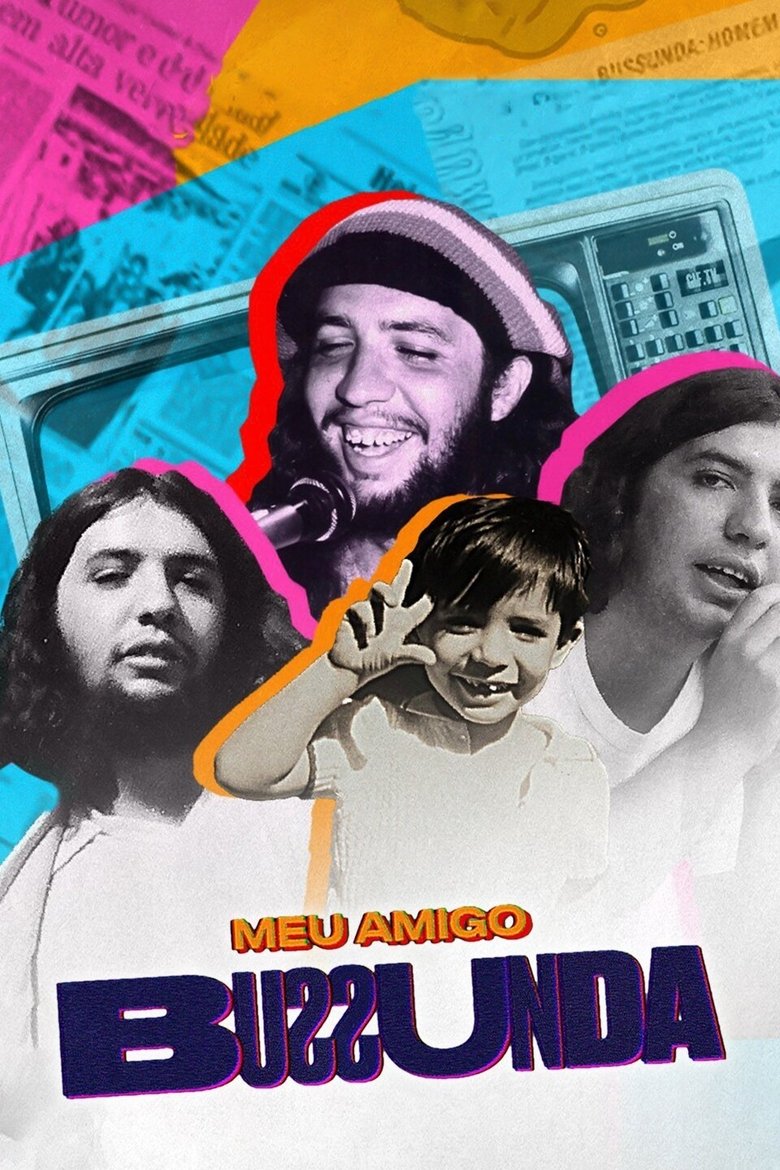 Episodes in Meu Amigo Bussunda - Season 1 - Season 1 Poster of Episodes in Meu Amigo Bussunda - Season 1 - Season 1