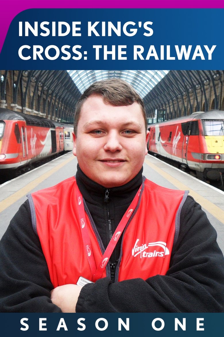 Cast and Crew in Inside King's Cross The Railway - Episode 4 (Season 1 - Episode 4) - Episode 4 Poster of Cast and Crew in Inside King's Cross The Railway - Episode 4 (Season 1 - Episode 4) - Episode 4