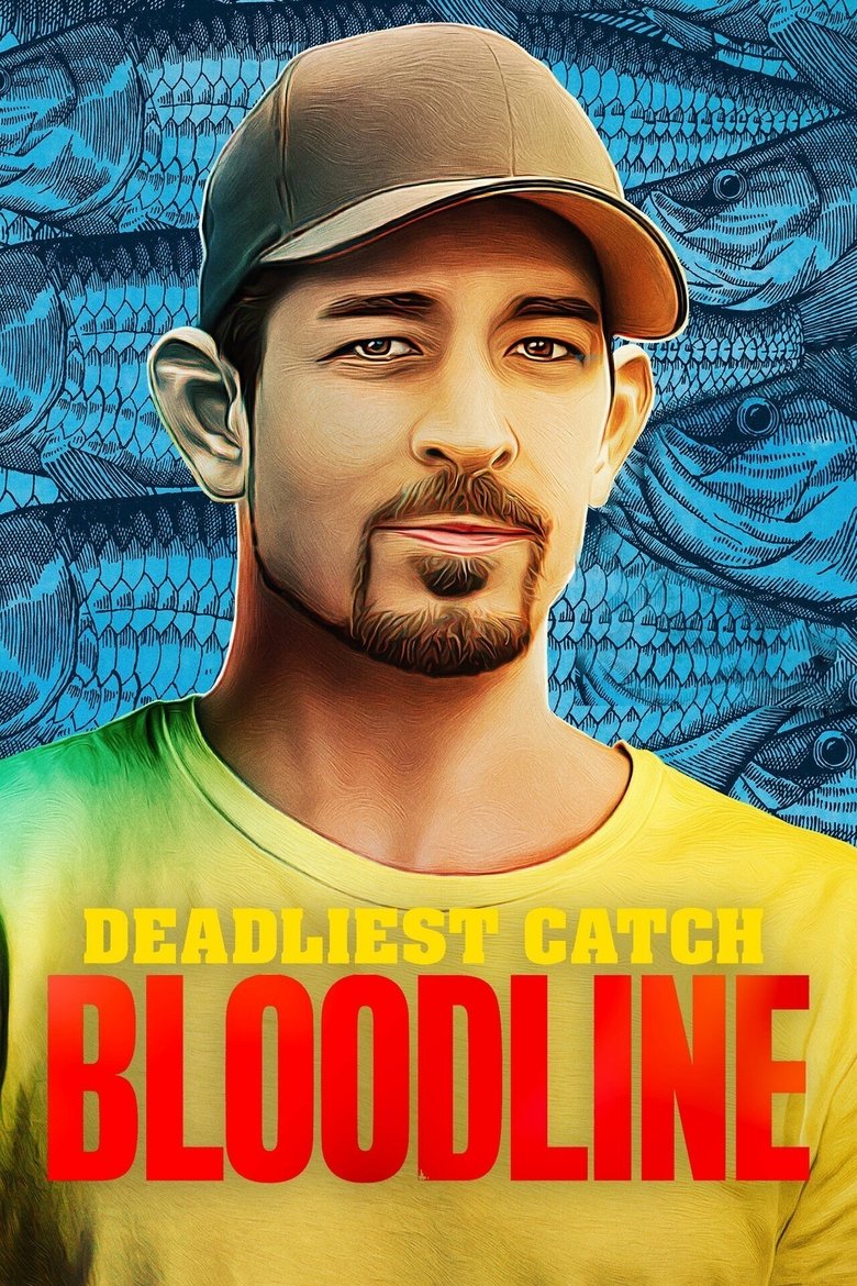 Episodes in Deadliest Catch Bloodline - Season 2 - Season 2 Poster of Episodes in Deadliest Catch Bloodline - Season 2 - Season 2