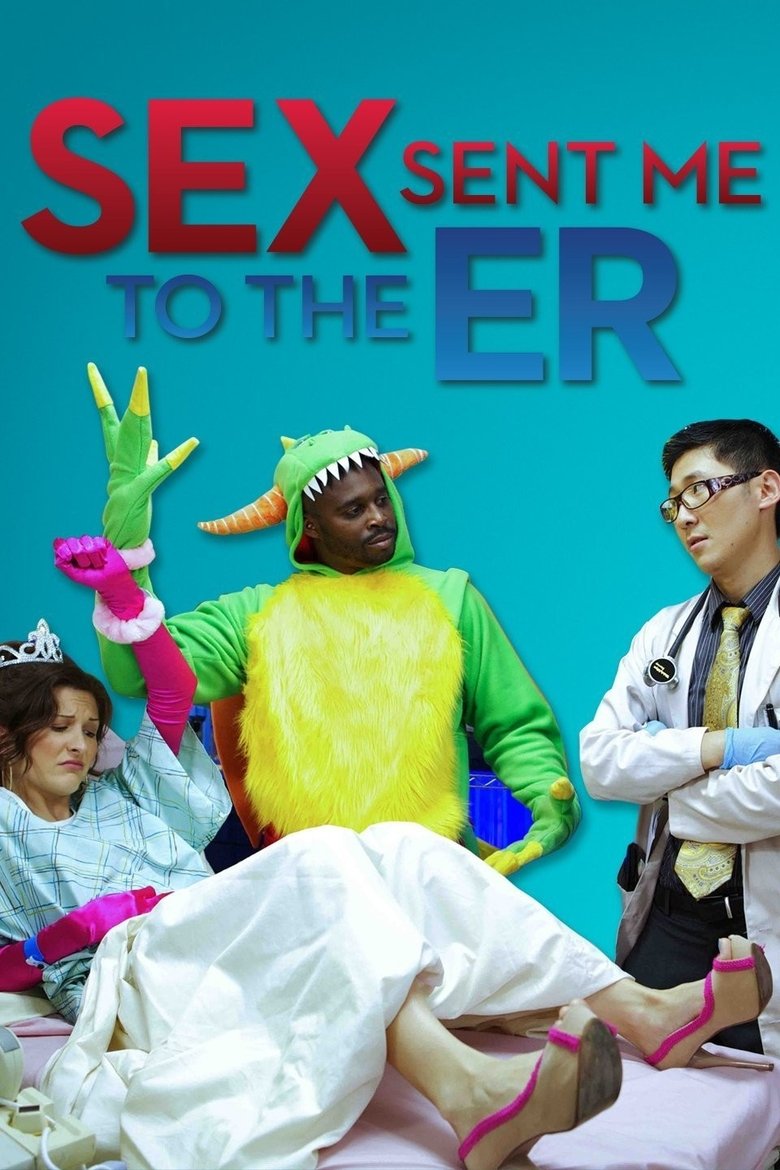 Episodes in Sex Sent Me To The ER - Season 1 - Season 1 Poster of Episodes in Sex Sent Me To The ER - Season 1 - Season 1