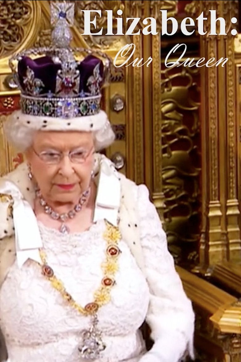 Elizabeth: Our Queen Poster of Elizabeth: Our Queen