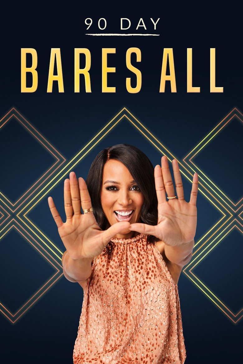 Episodes in 90 Day Bares All - Season 2 - Season 2 Poster of Episodes in 90 Day Bares All - Season 2 - Season 2