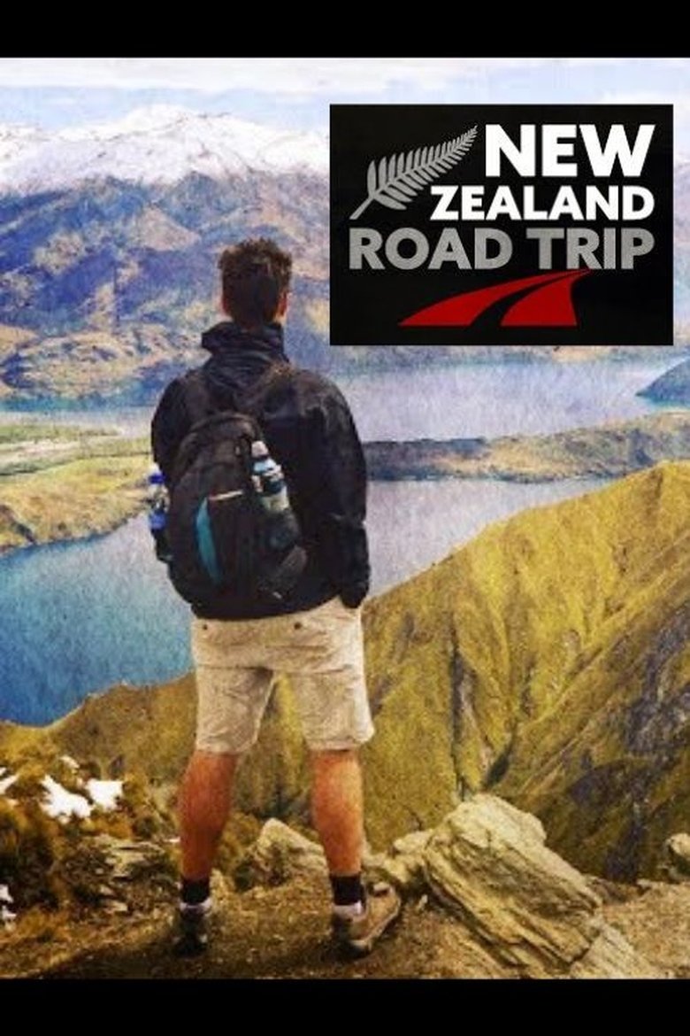 Episodes in New Zealand Road Trip - New Zealand Road Trip - New Zealand Road Trip Poster of Episodes in New Zealand Road Trip - New Zealand Road Trip - New Zealand Road Trip