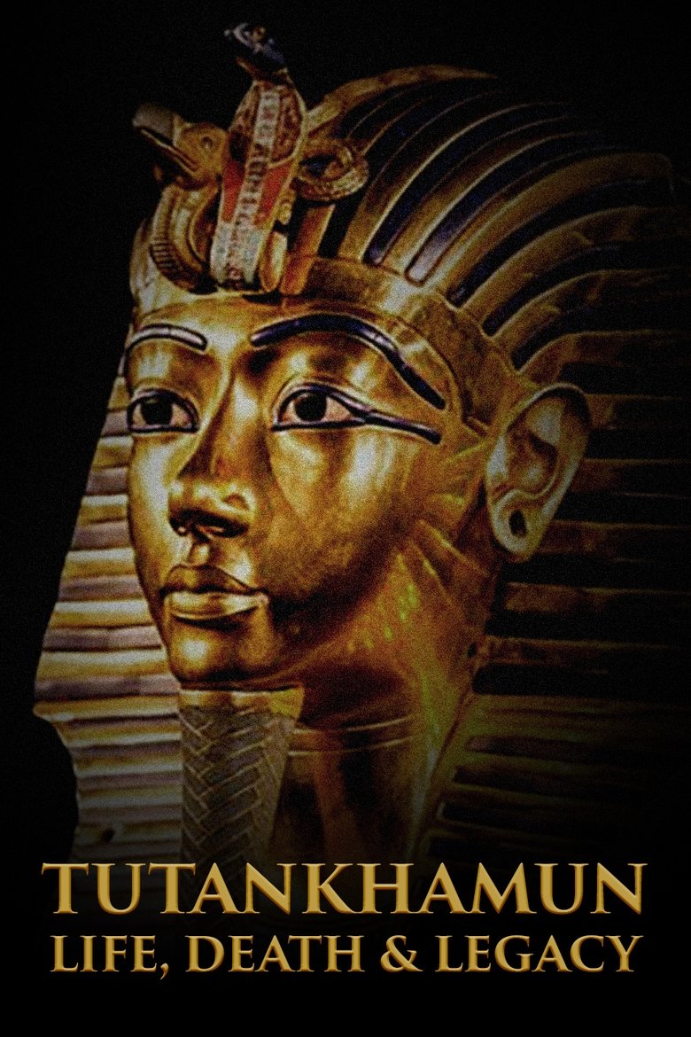 Tutankhamun: Life, Death & Legacy Poster of Tutankhamun: Life, Death & Legacy