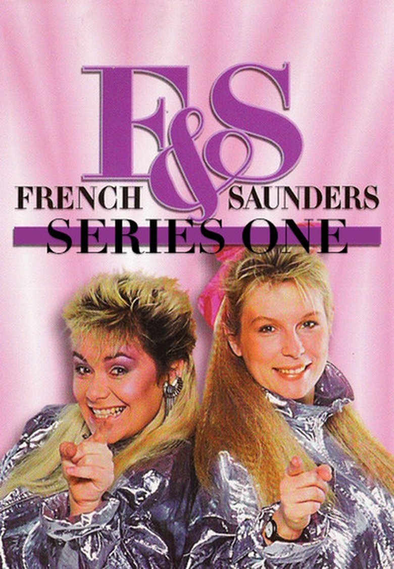 Episodes in French & Saunders - Season 1 - Season 1 Poster of Episodes in French & Saunders - Season 1 - Season 1