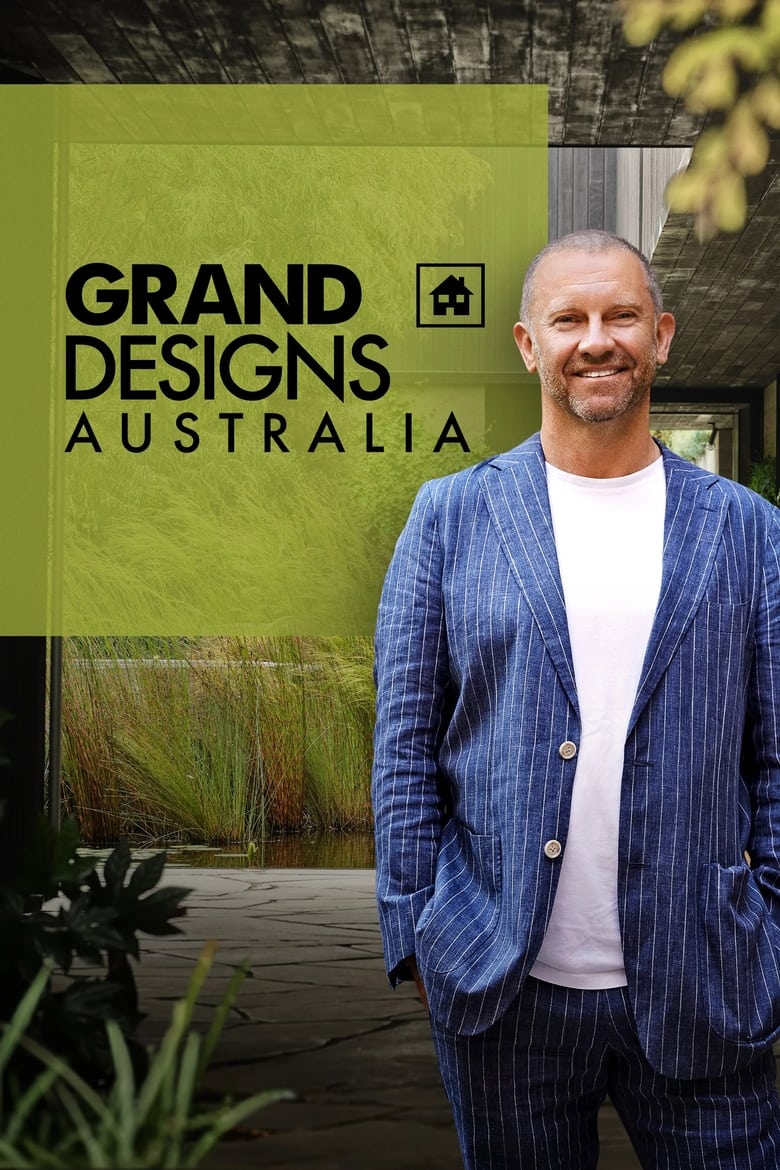 Episodes in Grand Designs Australia - Season 11 - Season 11 Poster of Episodes in Grand Designs Australia - Season 11 - Season 11